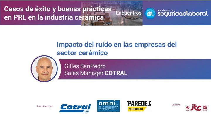 Gilles SanPedro, Sales Manager de Cotral. "Casos de éxito y buenas prácticas en PRL en la industria cerámica".