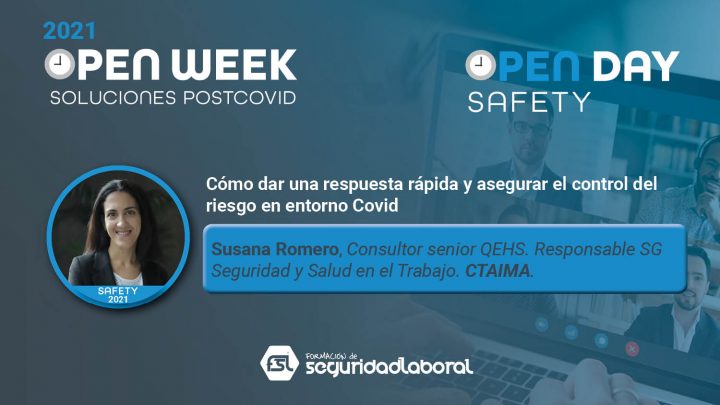 Susana Romero, Consultor Senior QEHS. Responsable SG Seguridad y Salud en el Trabajo de Ctaima​. Safety Open Day 2021.