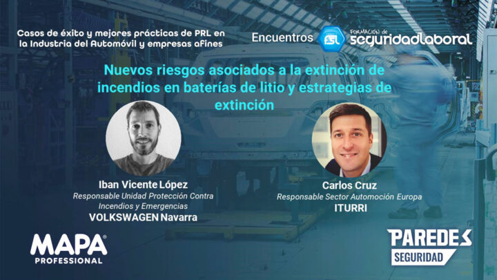 Iban Vicente López, Responsable Unidad Protección Contra Incendios y Emergencias de VOLKSWAGEN Navarra y Carlos Cruz, Responsable Sector Automoción Europa de ITURRI