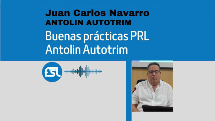 Juan Carlos Navarro Navarro (Antolin Autotrim): buenas prácticas PRL Antolin Autotrim